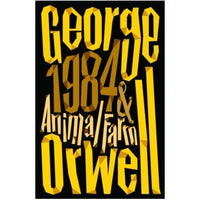 George Orwell 1984 & Animal Farm
