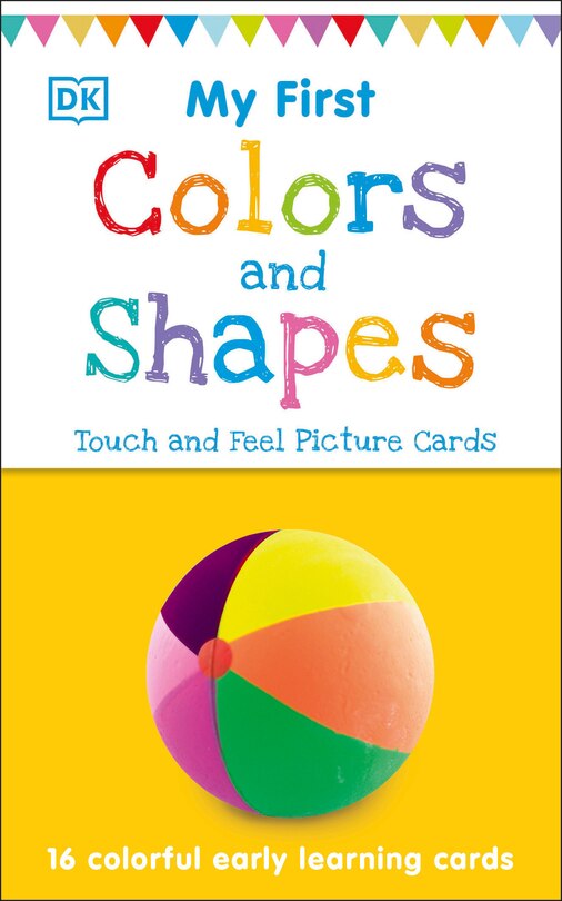 Dk Books Colours And Shapes: My First Touch And Feel Cards