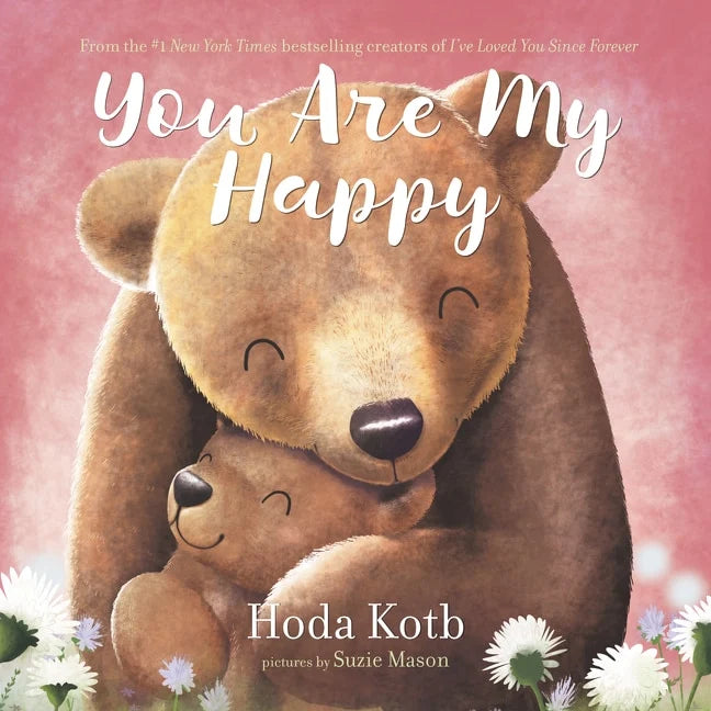 You Are My Happy By Hoda Kotb