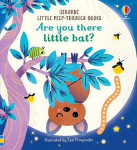 Usborne Little Peep-Through: Are You There Little Bat?
