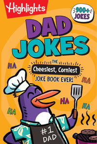Highlights Dad Jokes: The Cheesiest, Corniest Joke Book Ever!