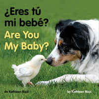 Are You My Baby? -  Kathleen Rizzi