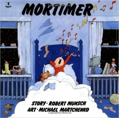 Robert Munsch 🍁Mortimer - Annikin Edition
