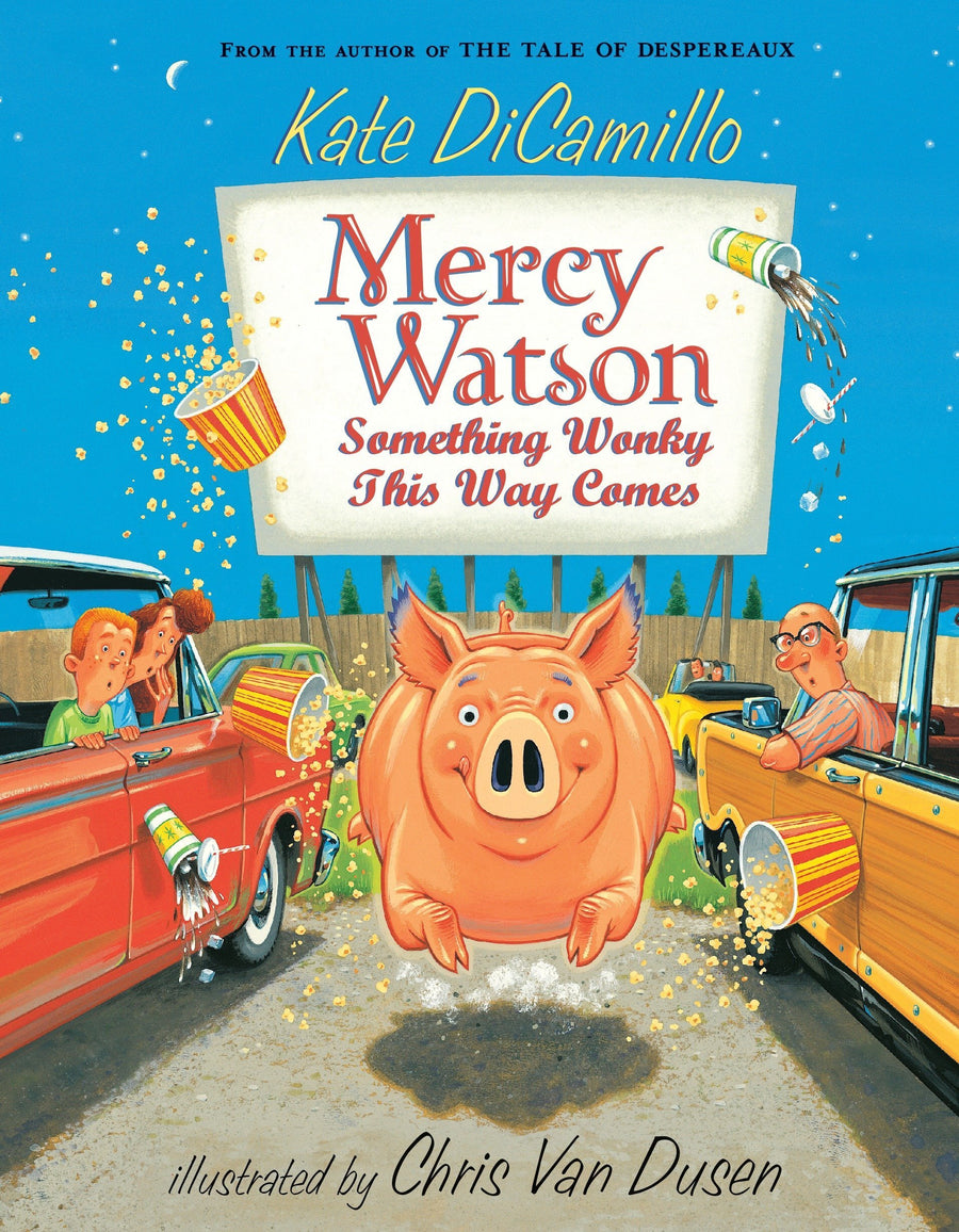 Kate Dicamillo Mercy Watson Something Wonky This Way Comes #6