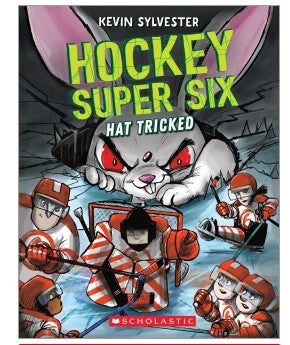 Hockey Super Six : Hat Tricked by Kevin Sylvester 🍁