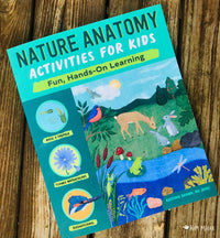 Nature Anatomy Activities for Kids