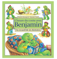 L'heure du conte avec Benjamin: Un recueil de six histoires