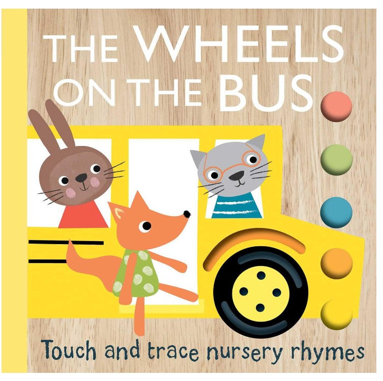Touch and Trace Nursery Rhymes The Wheels on the Bus