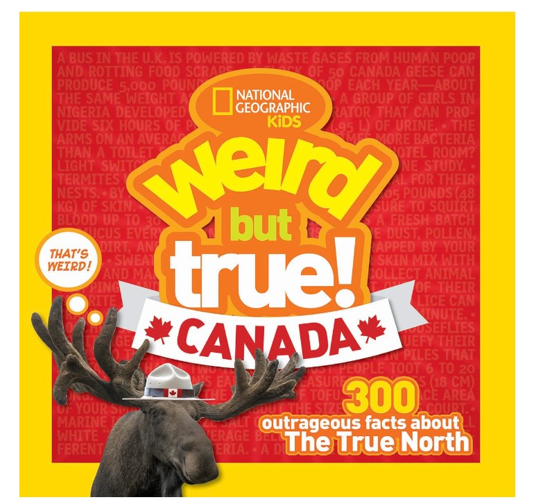 National Geographic Kids Weird But True! Canada