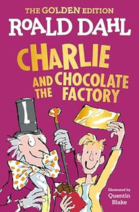 Roald Dahl Charlie and the Chocolate Factory