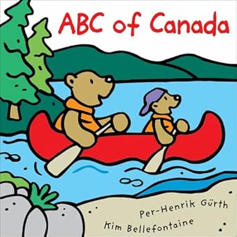 ABC Of Canada by Kim Bellefontaine