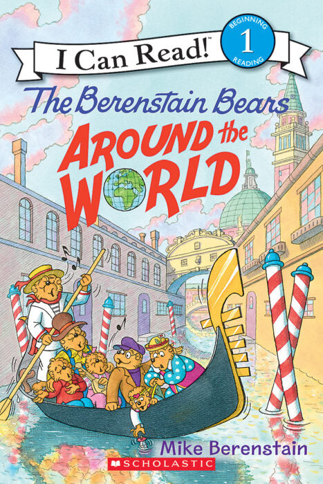 I Can Read: Level 1 The Berenstain Bears Around The World