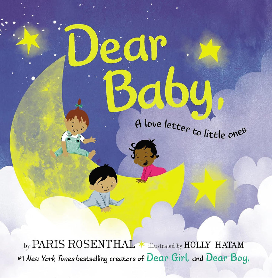 Dear Baby, A love letter to little ones