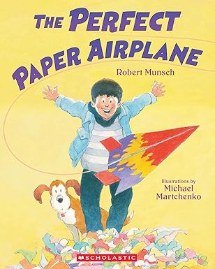 Robert Munsch 🍁The Perfect Paper Airplane