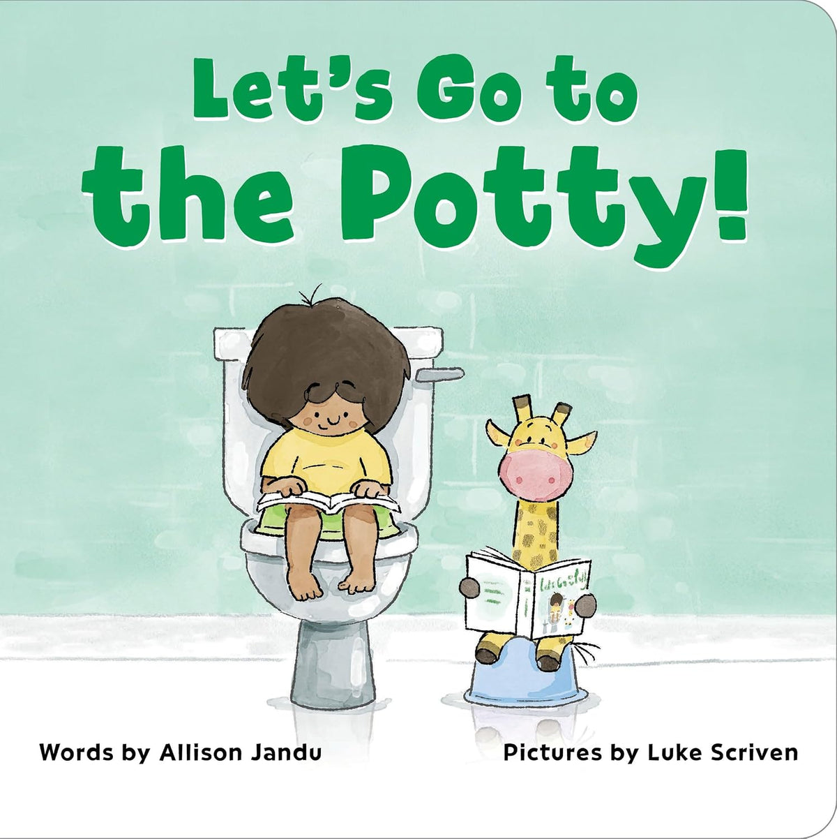 Let's Go to The Potty! - Allison Jandu