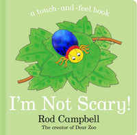 I'm Not Scary by Rod Campbell