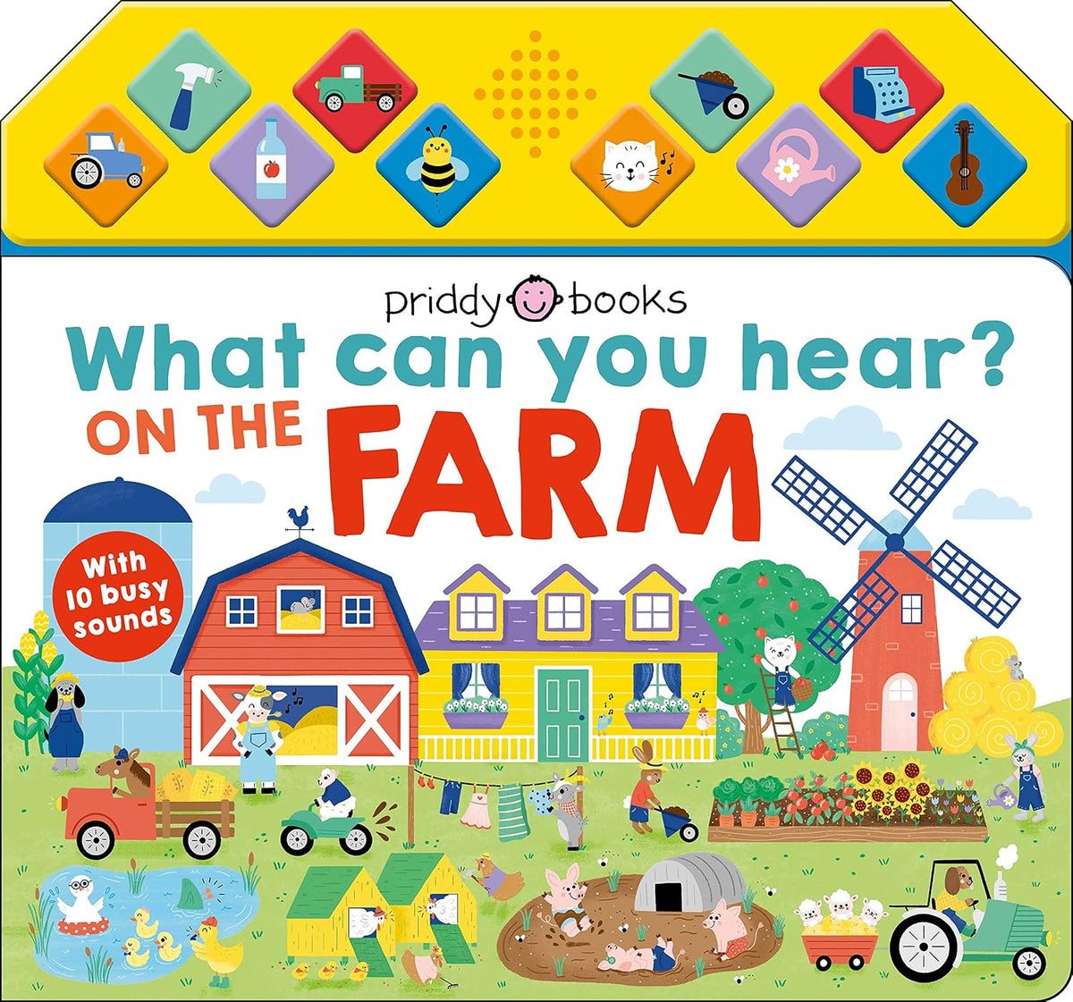 Priddy Books What Can You Hear on the Farm?
