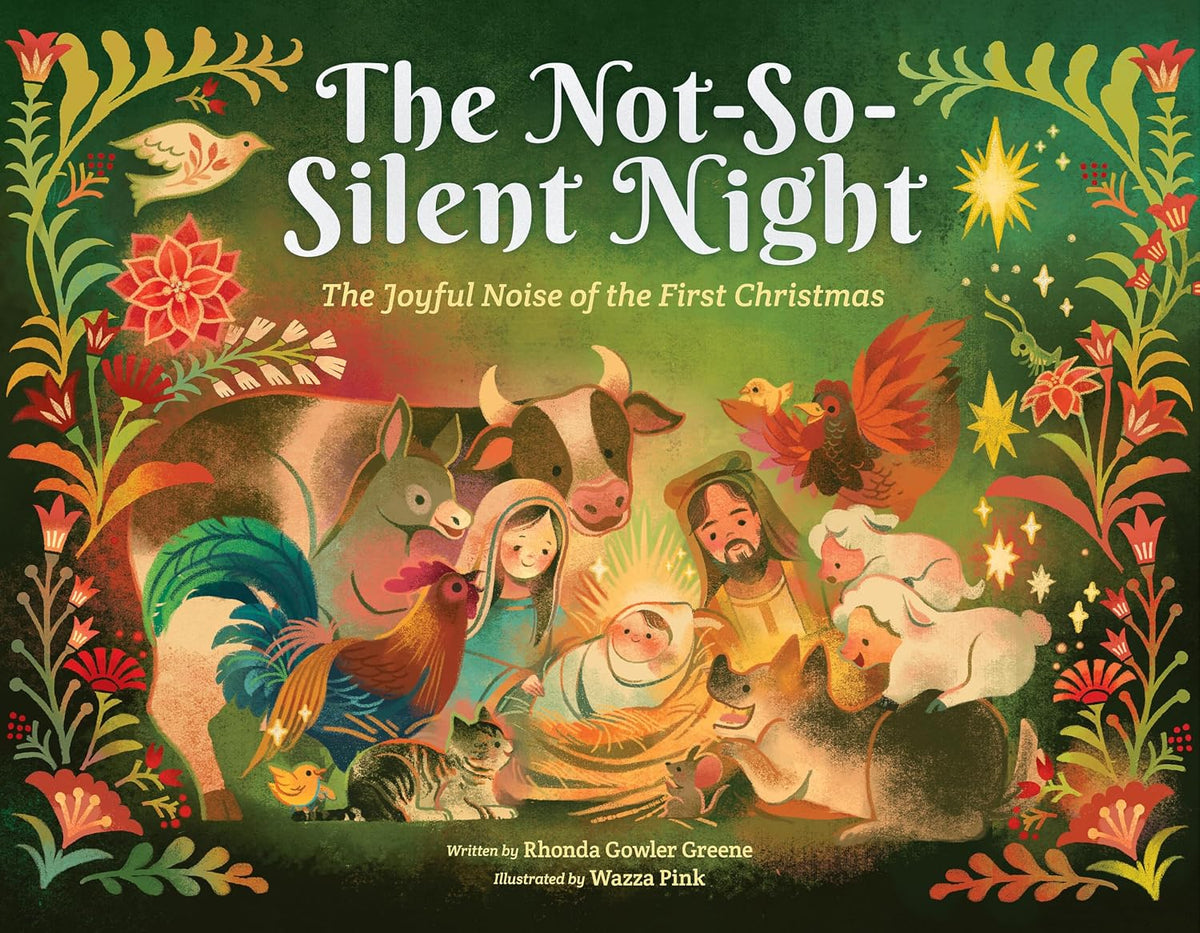 The Not-So-Silent-Night: The Joyful Noise of the First Christmas