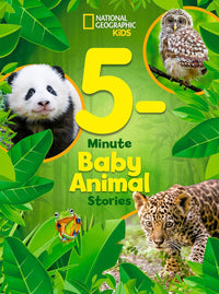 National Geographic Kids 5  Minute Baby Animal Stories