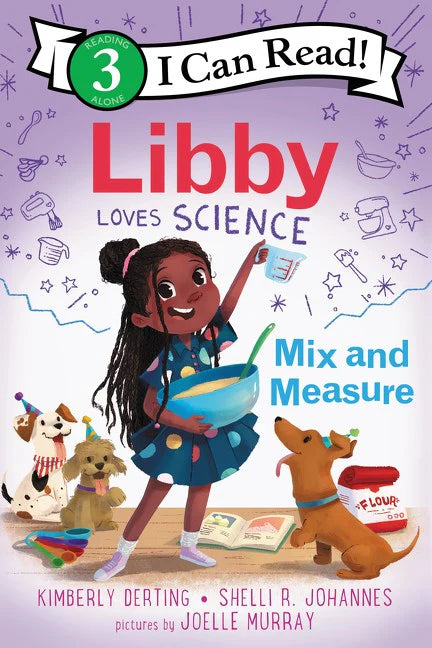 I Can Read: Level 3 Libby Loves Sciene Mix And Measure