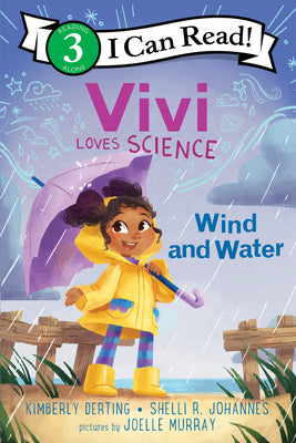 I Can Read: Level 3 Vivi Loves Science: Wind And Water