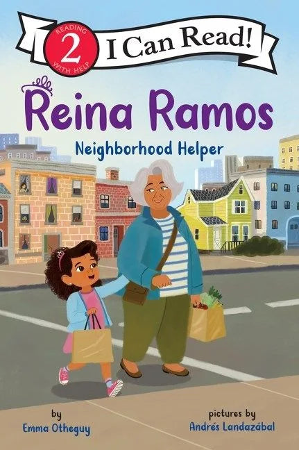 I Can Read: Level 2 Reina Ramos Neighborhood Helper