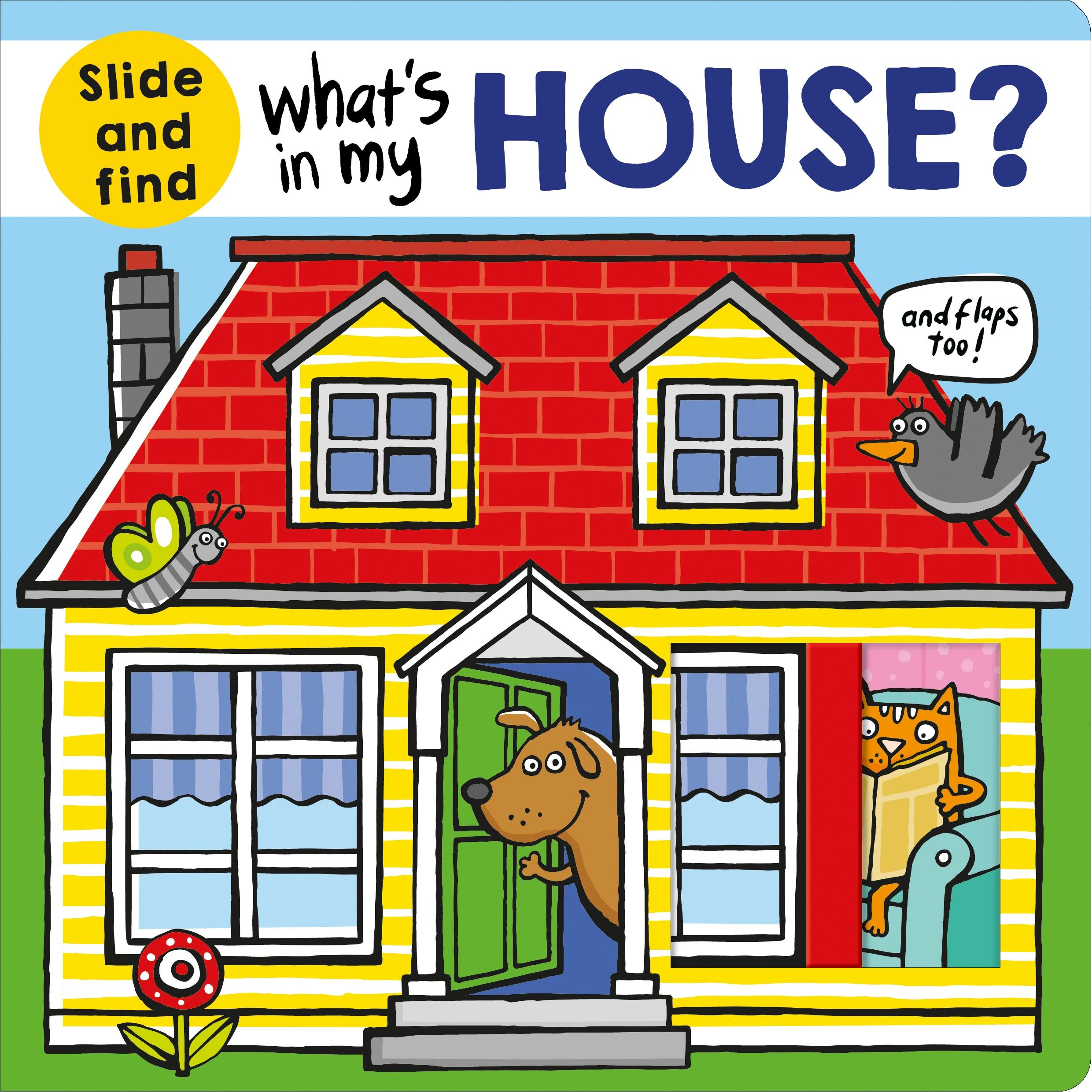 Priddy Books What's In My House?