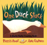 One Duck Stuck A Mucky Ducky Counting Book - Phyllis Root