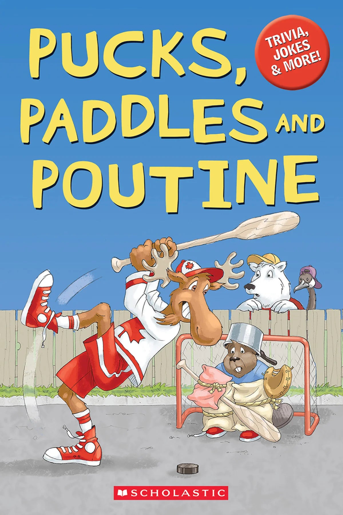 Pucks, Paddles And Poutine Scholastic