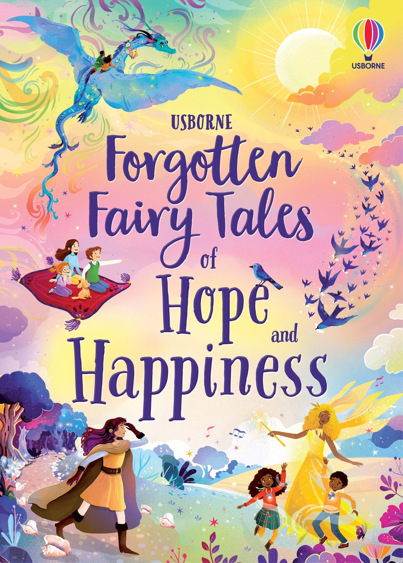 Usborne Forgotten Fairy Tales Of Hope And Happiness