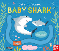 Nosy Crow Let's Go Home, Baby Shark