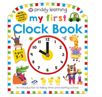 Priddy Books Priddy Learning: My First Clock Book