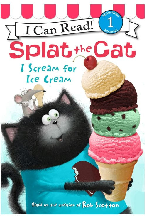 I Can Read: Level 1 Splat The Cat I scream For Ice Cream