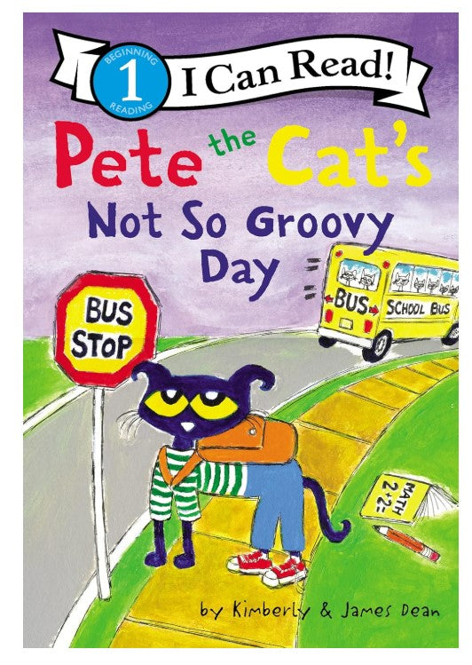 I Can Read: Level 1 Pete The Cat Not So Groovy Day