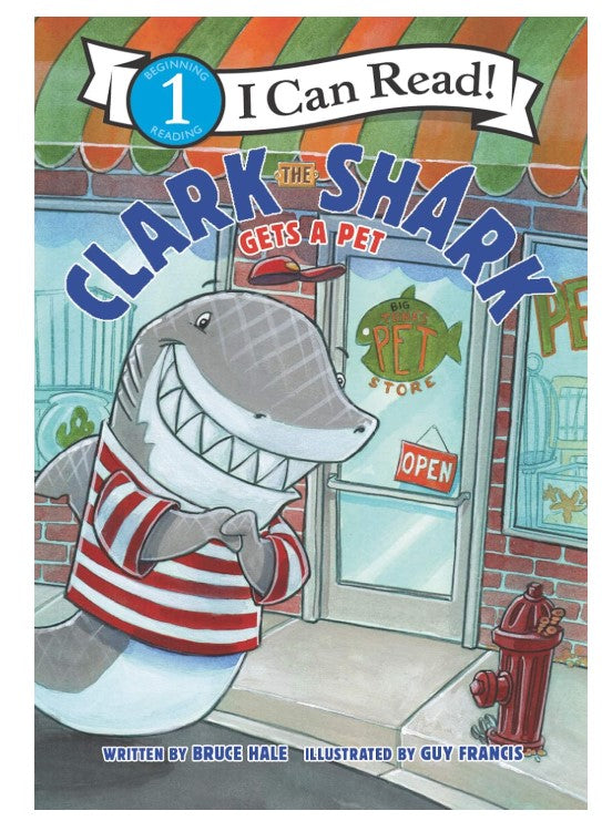 I Can Read: Level 1 Clark The Shark Gets A Pet