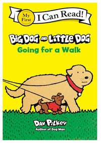 I Can Read: My First Reading Big Dog And Little Dog: Going For A Walk