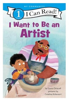 I Can Read: Level 1 I Want To Be And Artist