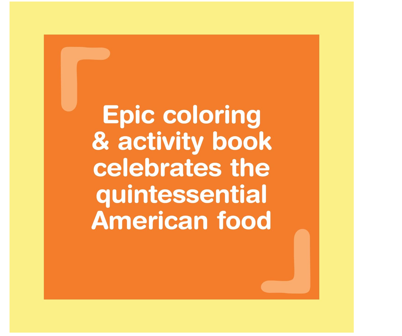 The Hot Dog Coloring & Activity Book