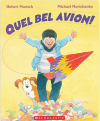 Robert Munsch Quel bel avion!