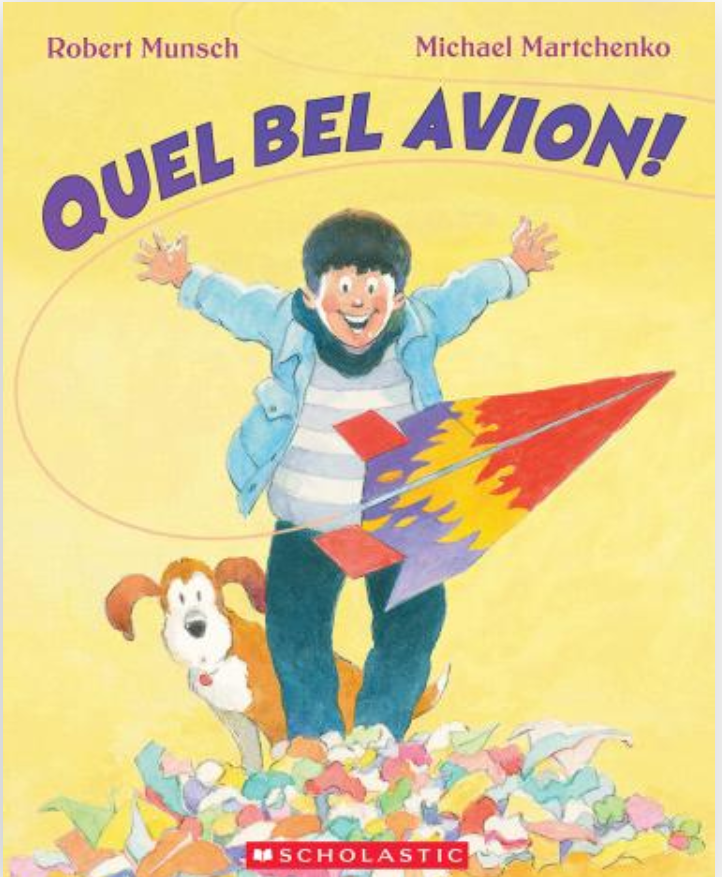 Robert Munsch Quel bel avion!