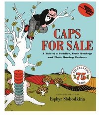 Caps For Sale by Esphyr Slobodkina