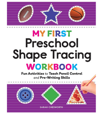 My First Preschool Shape Tracing Workbook Fun Activities to Teach Pencil Control and Pre-Writing Skills