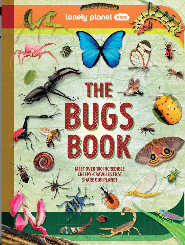Lonely Planet Kids The Bugs Book