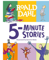 5 Minute Stories Roald Dahl