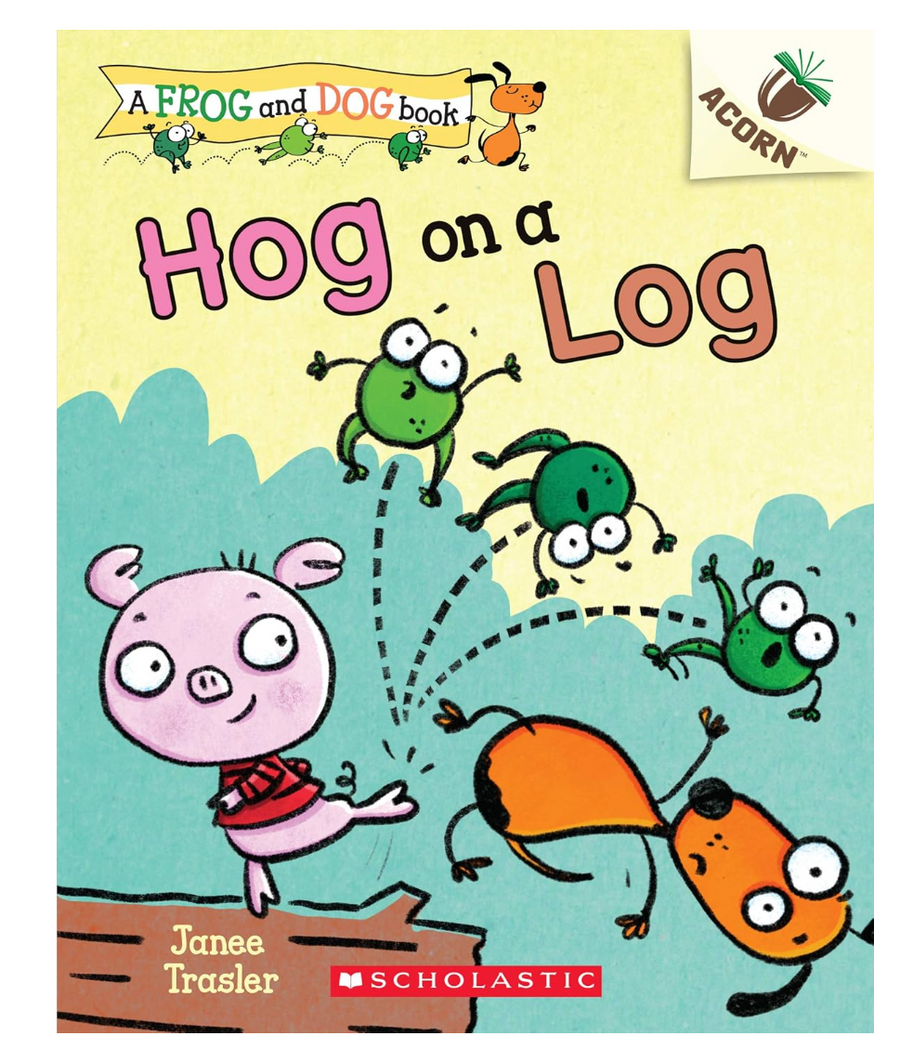 Acorn Readers Hog on a Log: A Frog and Dog Book #3