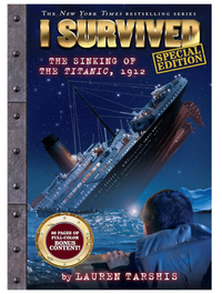 I Survived The Sinking of the Titanic Special Edition
