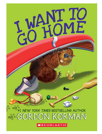 I Want to Go Home by Gordon Korman