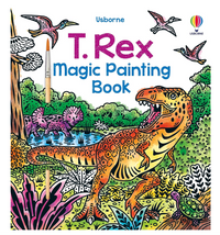 Usborne T. Rex magic Painting Book