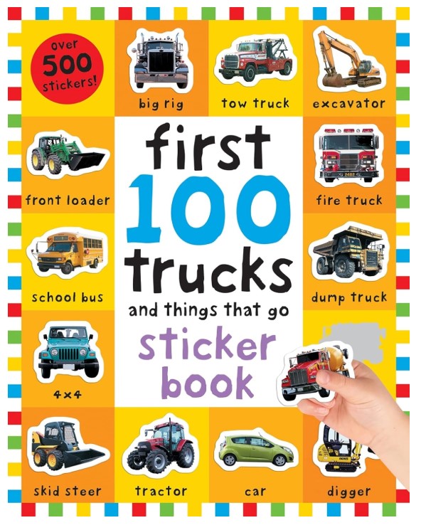 Priddy Books First 100 Trucks And Things That Go Sticker Book