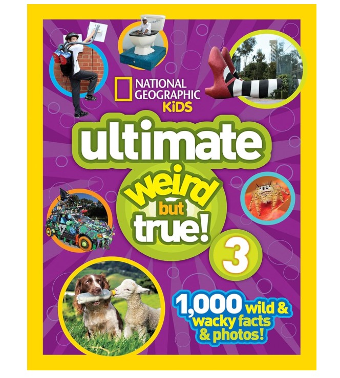 National Geographic Kids Ultimate Weird but True 3